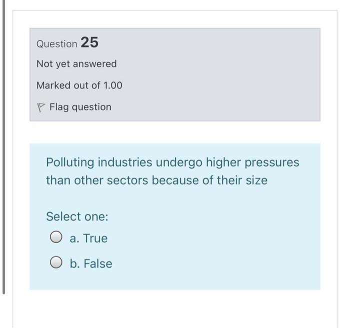 Question 25 Not yet answered Marked out of 1.00 P