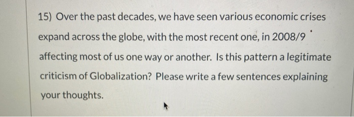 15) Over the past decades, we have seen various