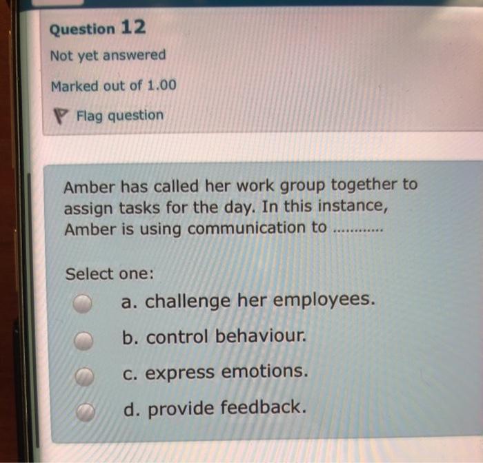 Question 12 Not yet answered Marked out of 1.00 P