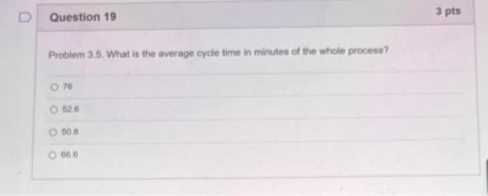 Problem 3. Cycle Time Analysis Figure 4 Consider