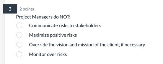 #3 2 points Project Managers do NOT: Communicate