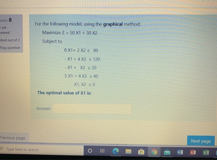 estion 8 t yet wered For the following model,