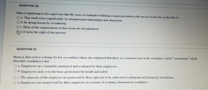 QUESTION 30 John is explaining to his supervisor