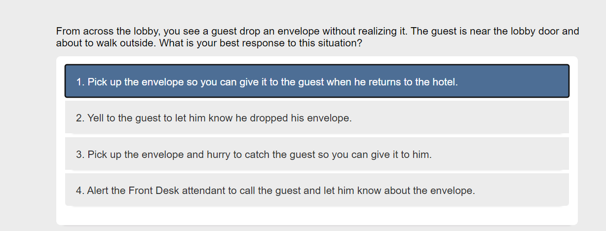 From across the lobby, you see a guest drop an