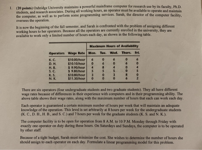 1. (20 points) Oxbridge University maintains a