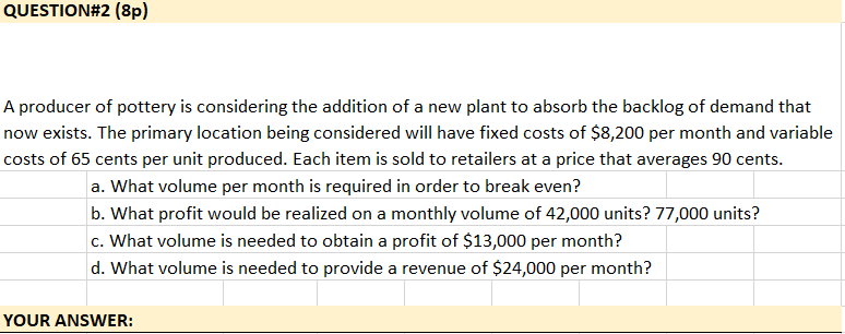 QUESTION#1 (5p) Determine the utilization and the