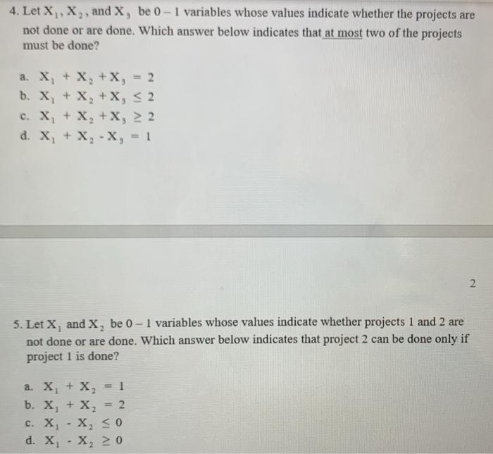4. Let X, X,, and X, be 0 - 1 variables whose
