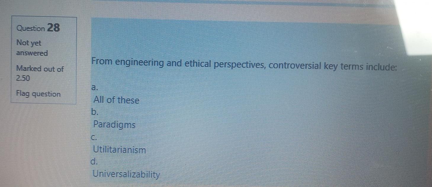 Question 28 Not yet answered From engineering and