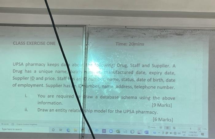 CLASS EXERCISE ONE Time: 20mins UPSA pharmacy