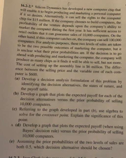 16.2-2. Silicon Dynamics has developed a new