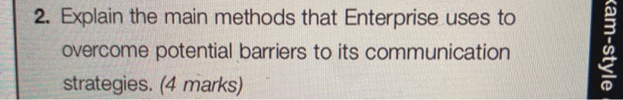 2. Explain the main methods that Enterprise uses