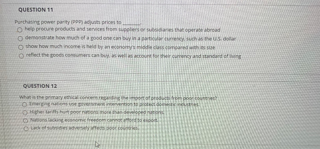 QUESTION 11 Purchasing power parity (PPP) adjusts