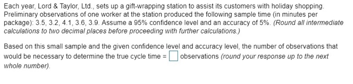 Each year, Lord & Taylor, Ltd., sets up a