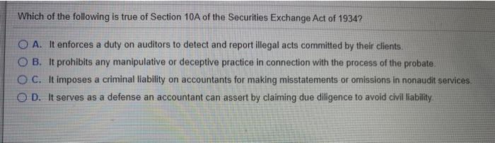 Which of the following is true of Section 10A of