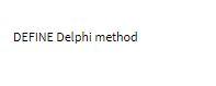 DEFINE Delphi method