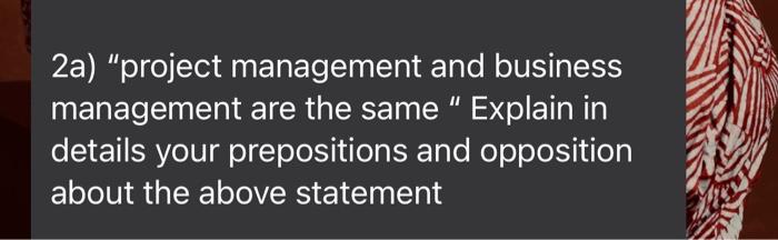 2a) project management and business management