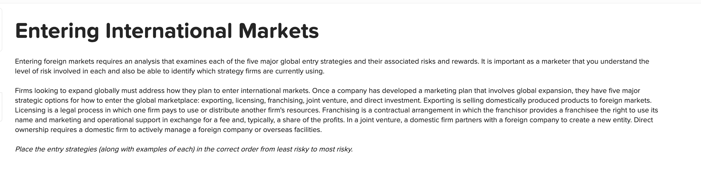 Entering International Markets Entering foreign