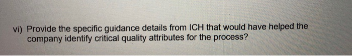 vi) Provide the specific guidance details from