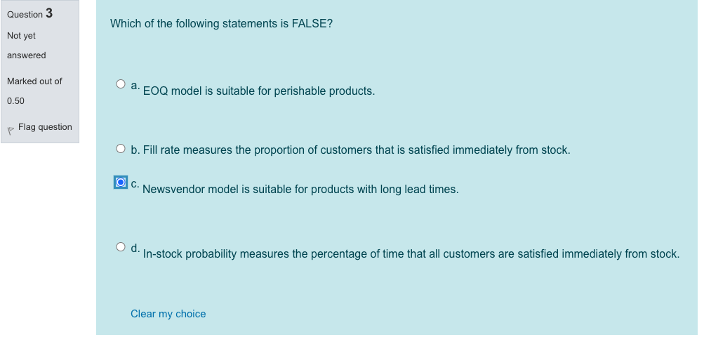 Question 3 Which of the following statements is