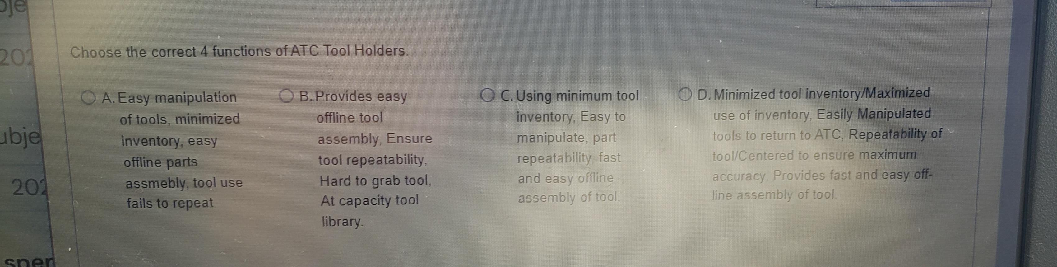 Choose the correct 4 functions of ATC Tool
