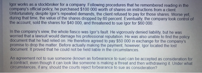 Igor works as a stockbroker for a company.