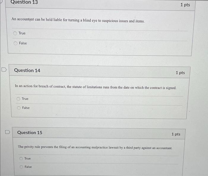 Business law Question 13 1 pts An accountant can