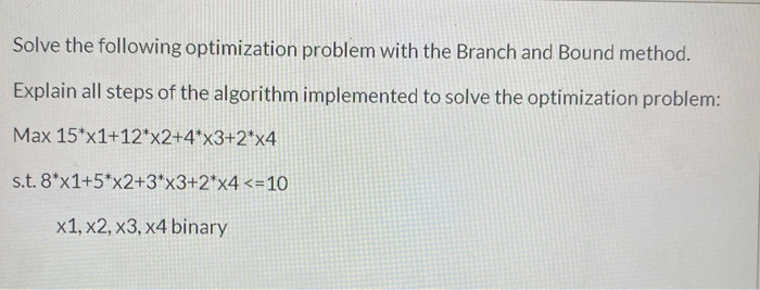Solve the following optimization problem with the