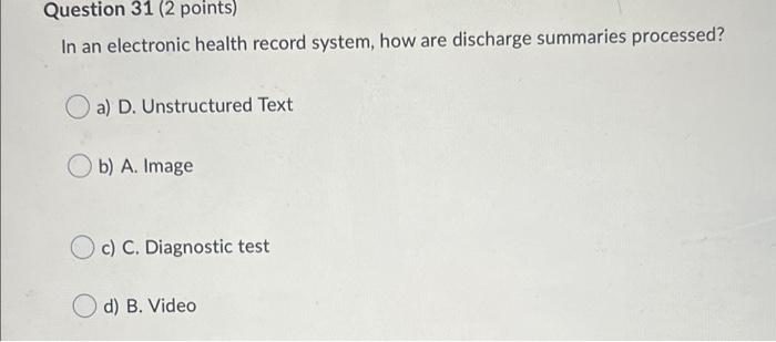 Question 31 (2 points) In an electronic health
