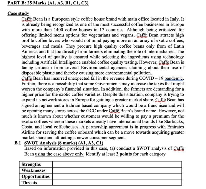 help plz fast PART B: 25 Marks (A1, A3, B1, C1,