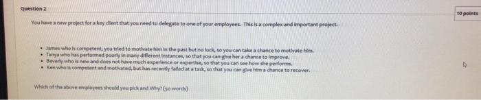 You have a new project for a key client that you