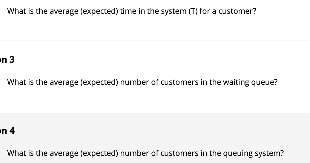 What is the average (expected) time in the system