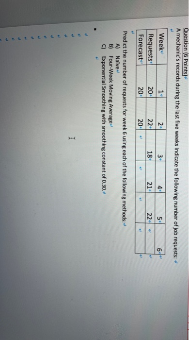 Question (6 Points) A mechanic's records during