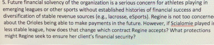 5. Future financial solvency of the organization