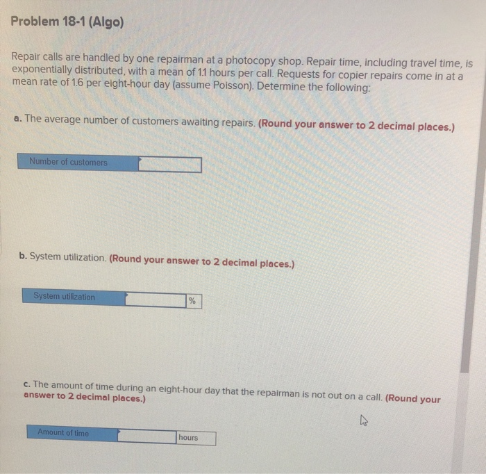 18-1 please show work Problem 18-1 (Algo) Repair