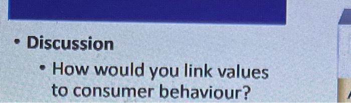- Discussion - How would you link values to