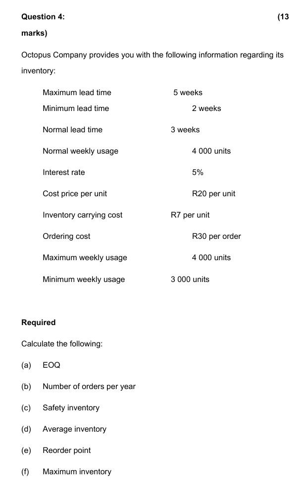 Cost and financial management Question 4: (13