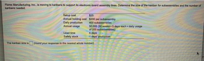 A) The kanban size is __ (round to nearest whole