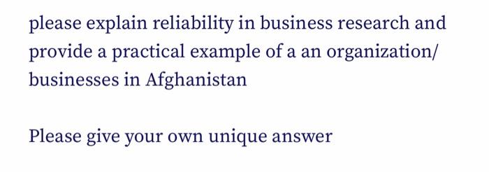 please explain reliability in business research