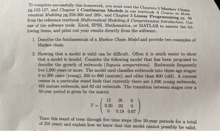 To complete successfully this homework, you must