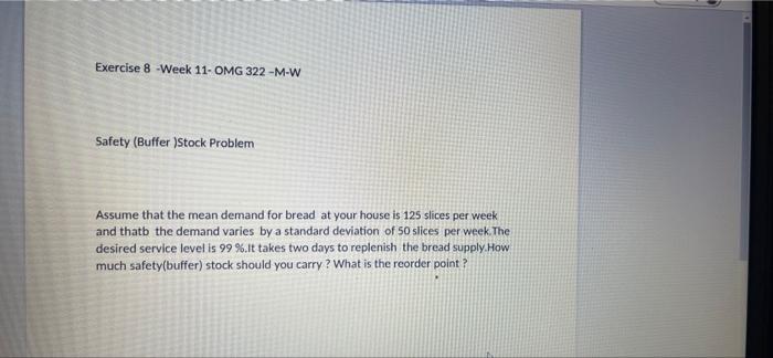 Exercise 8 -Week 11-OMG 322-M-W Safety (Buffer