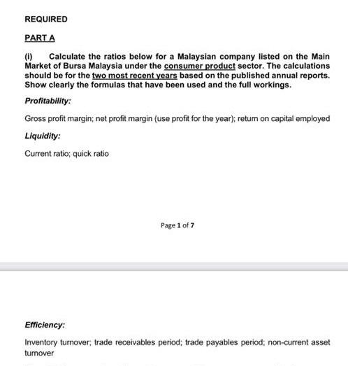 REQUIRED PART A (1) Calculate the ratios below