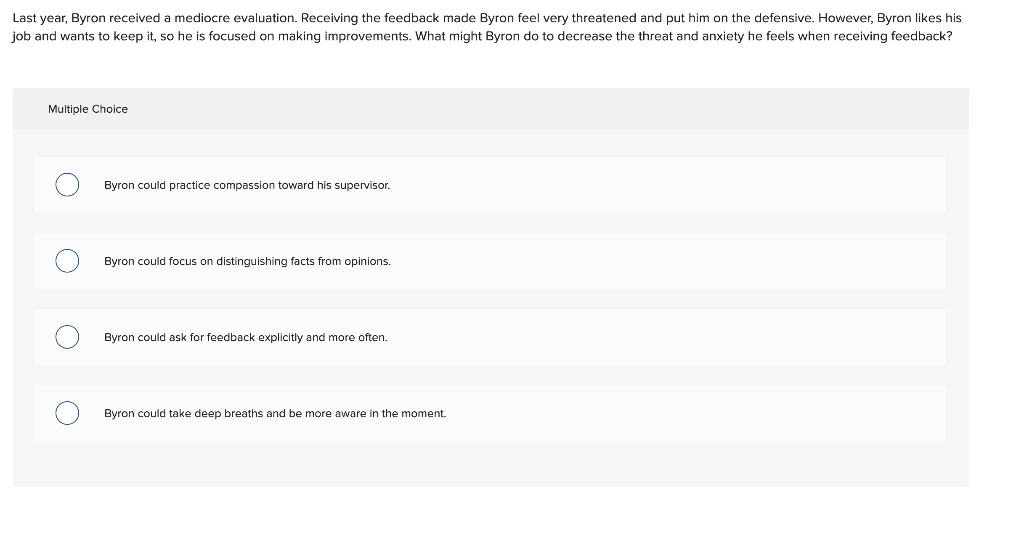 Last year, Byron received a mediocre evaluation.