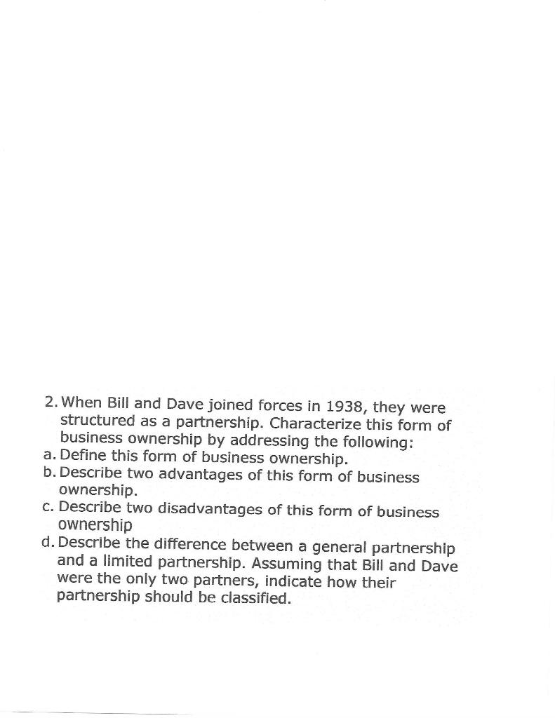 2. When Bill and Dave joined forces in 1938, they