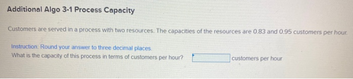 Additional Algo 3-1 Process Capacity Customers