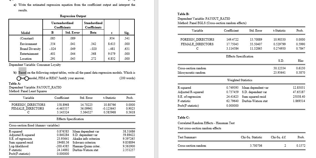 a) Write the estimated regression equation from