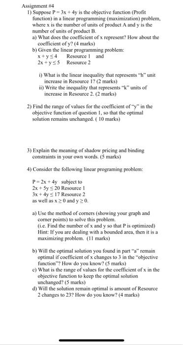 Assignment #4 1) Suppose P = 3x + 4y is the