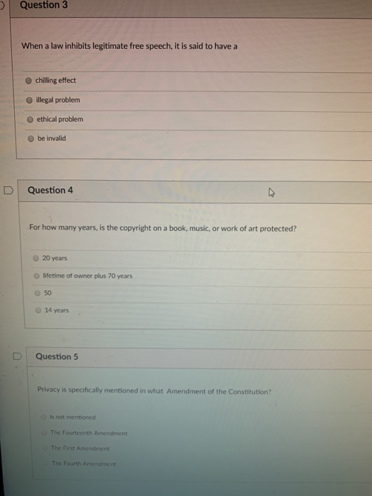 Question 3 When a law inhibits legitimate free