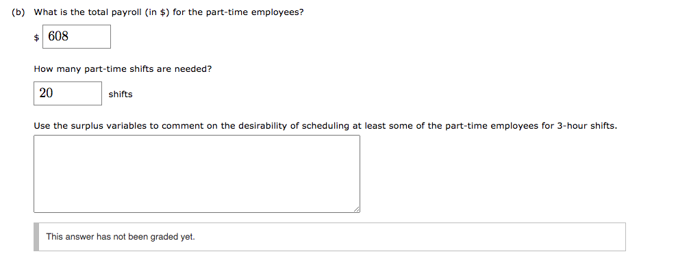 A linear programming computer package is needed.