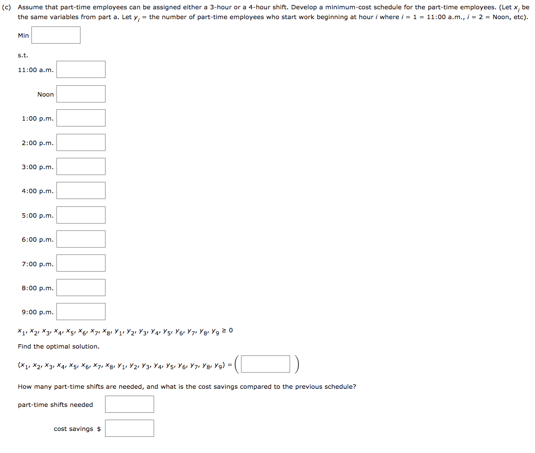 A linear programming computer package is needed.