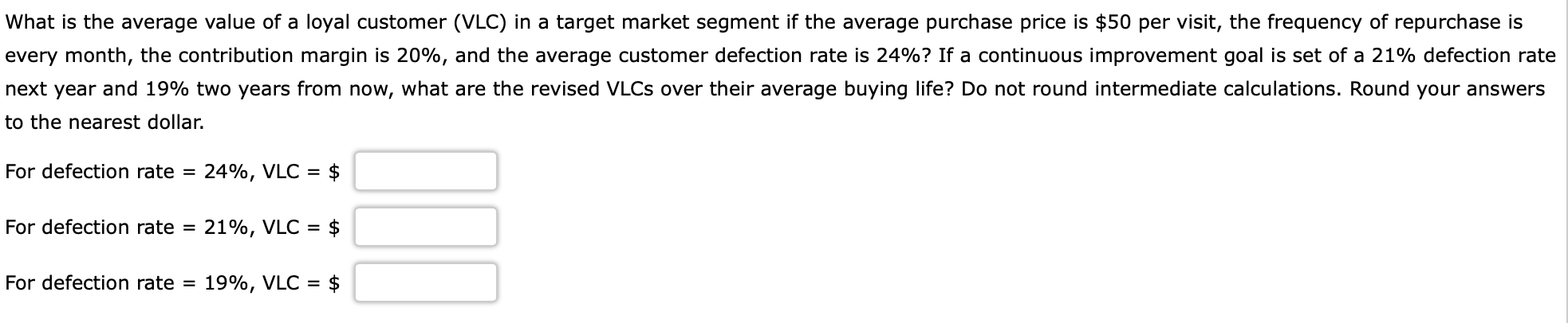 What is the average value of a loyal customer